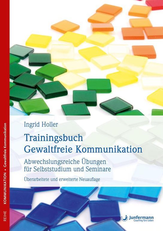 Trainingsbuch Gewaltfreie Kommunikation